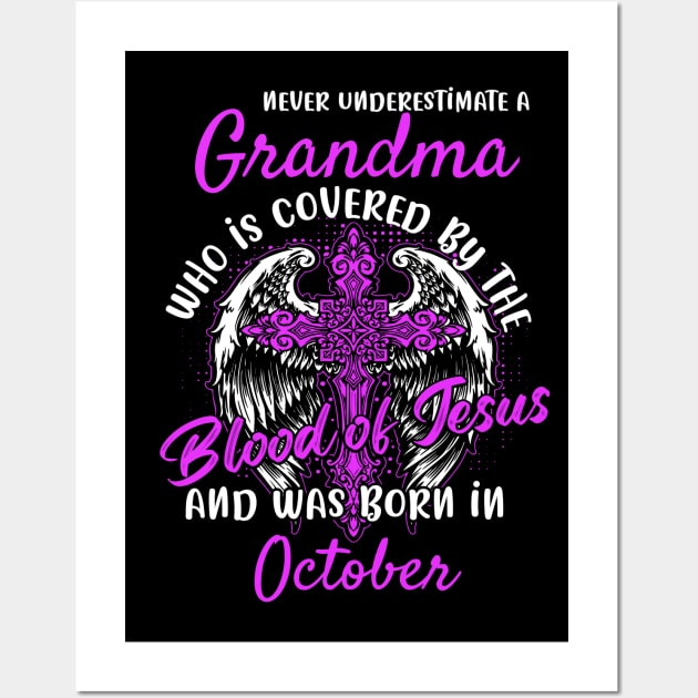 Christian Grandma who was Born in October Birthday Faith Gift Wall Art by ArtedPool